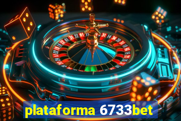 plataforma 6733bet